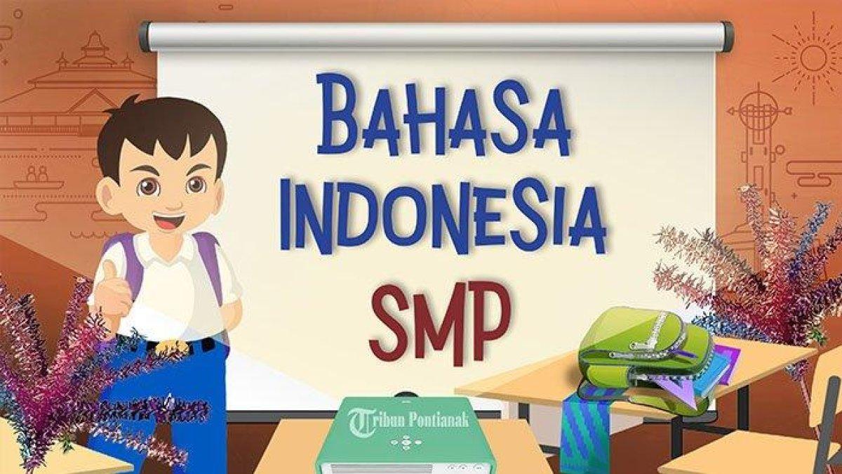 50 Kunci Jawaban Bahasa Indonesia Kelas 8 SMP Semester 2 Soal Pilihan 50 Kunci Jawaban Bahasa Indonesia Kelas 8 SMP Semester 2 Soal Pilihan