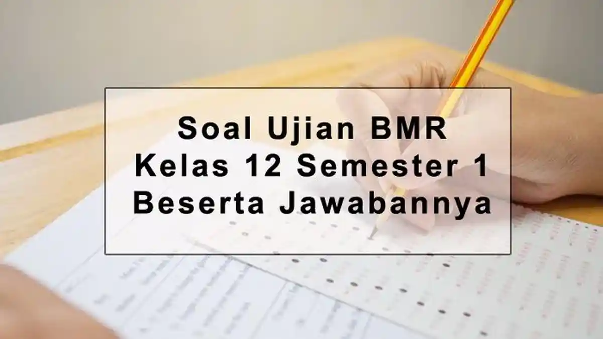 Soal Ujian BMR Kelas 12 Semester 1 Untuk Latihan Soal Budaya Melayu Soal Ujian BMR Kelas 12 Semester 1 Untuk Latihan Soal Budaya Melayu