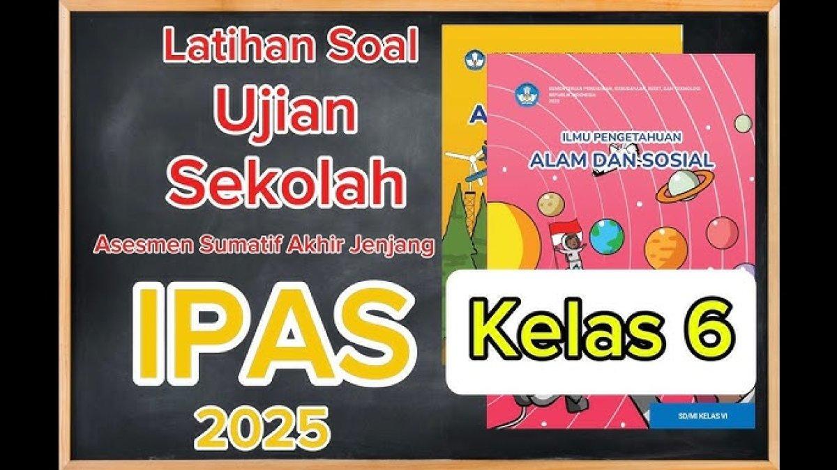 soal ujian sekolah ilmu pengetahuan alam kelas 6