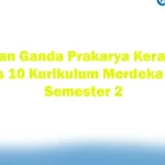 5 Contoh Soal Prakarya Kelas 10 Semester 2 yang Wajib Tahu 5 Contoh Soal Prakarya Kelas 10 Semester 2 yang Wajib Tahu