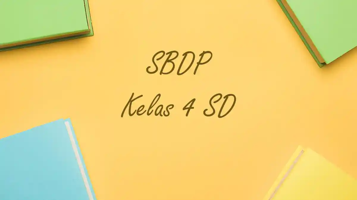 50 Contoh Soal PAS SBDP Kelas 4 SD Semester 1 Tahun 2025 Lengkap dengan 50 Contoh Soal PAS SBDP Kelas 4 SD Semester 1 Tahun 2025 Lengkap dengan