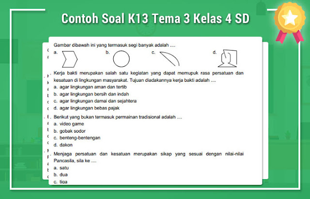 Contoh Soal K13 Tema 3 Kelas 4 SD Soal Ulangan Harian SD UTS UKK US Contoh Soal K13 Tema 3 Kelas 4 SD Soal Ulangan Harian SD UTS UKK US