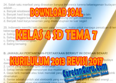 Ternyata Ini Kunci Jawaban Soal Pilihan Ganda Kelas 4 Tema 7 Agar Nilai Sempurna